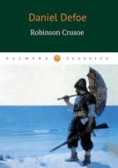 Robinson Crusoe di Defoe Daniel edito da Palmira