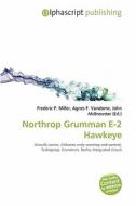 Northrop Grumman E-2 Hawkeye edito da Alphascript Publishing