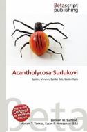 Acantholycosa Sudukovi edito da Betascript Publishing