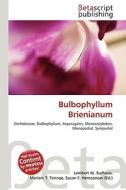 Bulbophyllum Brienianum edito da Betascript Publishing