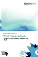 West Frisian Islands edito da Spellpress