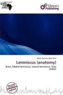 Lemniscus (anatomy) edito da Chromo Publishing