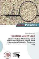 Francisco Javier Cruz edito da Bellum Publishing