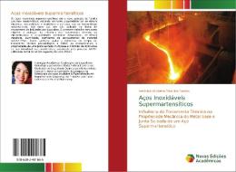 A Os Inoxid Veis Supermartens Ticos di ANCHIETA SILVA DOS S edito da Lightning Source Uk Ltd