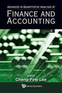Advances In Quantitative Analysis Of Finance And Accounting (Vol. 6) di Lee Cheng-few edito da World Scientific
