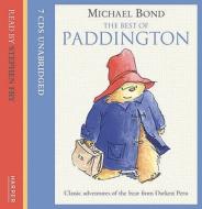 The Best Of Paddington On Cd di Michael Bond edito da Harpercollins Publishers