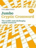 The Times Jumbo Cryptic Crossword Book 12 di Richard Browne edito da Harpercollins Publishers