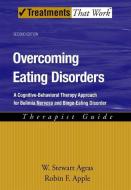 Overcoming Eating Disorders di W.Stewart Agras, Robin F. Apple edito da Oxford University Press Inc