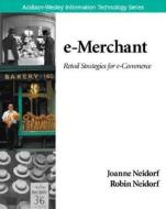 E-merchant di Joanne Neidorf, Robin Neidorf edito da Pearson Education