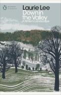 Down In The Valley di Laurie Lee edito da Penguin Books Ltd