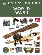 World War I di DK edito da Dorling Kindersley Ltd