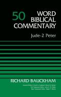 Jude-2 Peter, Volume 50 di Richard Bauckham edito da Zondervan