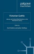 Victorian Gothic di Jeff Robbins, Robbins edito da Palgrave USA
