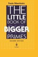 The Little Book of Bigger Primes di Paulo Ribenboim edito da Springer-Verlag New York Inc.