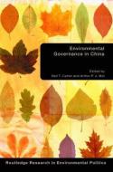 Environmental Governance in China edito da Taylor & Francis Ltd