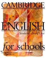 CAMBRIDGE ENGLISH FOR SCHOOLS di Andrew Littlejohn, Diana Hicks edito da CAMBRIDGE