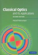 Classical Optics and its Applications di Masud Mansuripur edito da Cambridge University Press