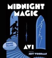 Midnight Magic di Avi edito da Scholastic