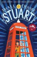 Small Change For Stuart di Lissa Evans edito da Random House Children's Publishers Uk