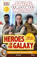 Heroes of the Galaxy di Dk, Ruth Amos edito da TURTLEBACK BOOKS