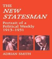 'New Statesman' di Adrian Smith edito da Routledge
