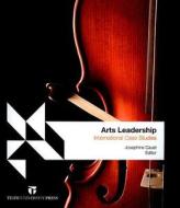 Arts Leadership edito da Tilde Publishing
