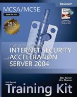 Implementing Microsoft (r) Internet Security And Acceleration Server 2004 di Stan Reimer, Orin Thomas edito da Microsoft Press,u.s.