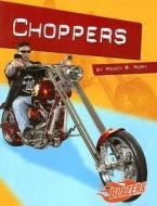 Choppers di Mandy Marx edito da Capstone