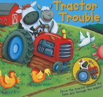 Tractor Trouble Drive Through Storybook di Reader's Digest, Tisha Hamilton edito da Reader's Digest Association
