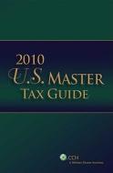 U.S. Master Tax Guide edito da CCH Incorporated