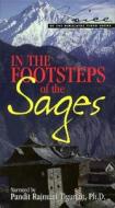 In The Footsteps Of The Sages edito da Himalayan Institute Press