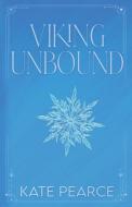 Viking Unbound di Kate Pearce edito da Kate Pearce
