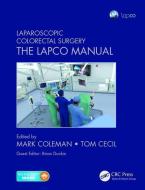 Laparoscopic Colorectal Surgery edito da Taylor & Francis Ltd