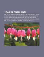 1644 In England; Battle Of Marston Moor, di Books Llc edito da Books LLC, Wiki Series