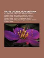 Wayne County, Pennsylvania: Waymart, Pen di Books Llc edito da Books LLC, Wiki Series
