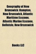 Geography Of New Brunswick: Hampton, New di Books Llc edito da Books LLC, Wiki Series