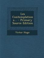Les Contemplations... di Victor Hugo edito da Nabu Press