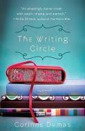 The Writing Circle di Corinne Demas edito da HACHETTE BOOKS