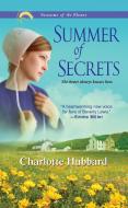 Summer of Secrets di Charlotte Hubbard edito da ZEBRA BOOKS