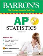 Barron's AP Statistics with Online Tests di Martin Sternstein edito da Barron's Educational Series Inc.,U.S.