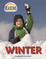 Seasons: Winter di Stephanie Turnbull edito da Hachette Children's Group