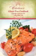 Chelsea's Gluten Free Cookbook di R Wink Chelsea R Wink edito da Iuniverse