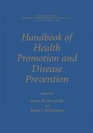 Handbook of Health Promotion and Disease Prevention edito da Springer US
