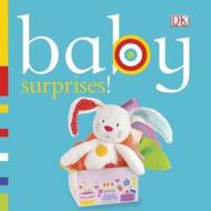 Baby: Surprises! di Sarah Davis edito da DK Publishing (Dorling Kindersley)