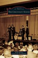 Cincinnati Sound di Randy McNutt edito da ARCADIA LIB ED