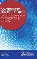 Government for the Future di Mark A Abramson, John M Kamensky edito da Rowman & Littlefield Publishers