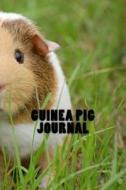 Guinea Pig Journal di Wild Pages Press edito da Createspace Independent Publishing Platform