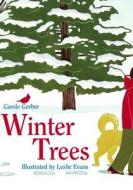 Winter Trees di Carole Gerber edito da Charlesbridge Publishing