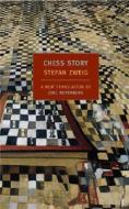 Chess Story di Stefan Zweig edito da NEW YORK REVIEW OF BOOKS