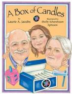 A Box of Candles di Laurie A. Jacobs edito da Boyds Mills Press